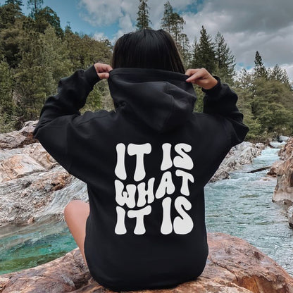 Unisex Hoodies It is what it is