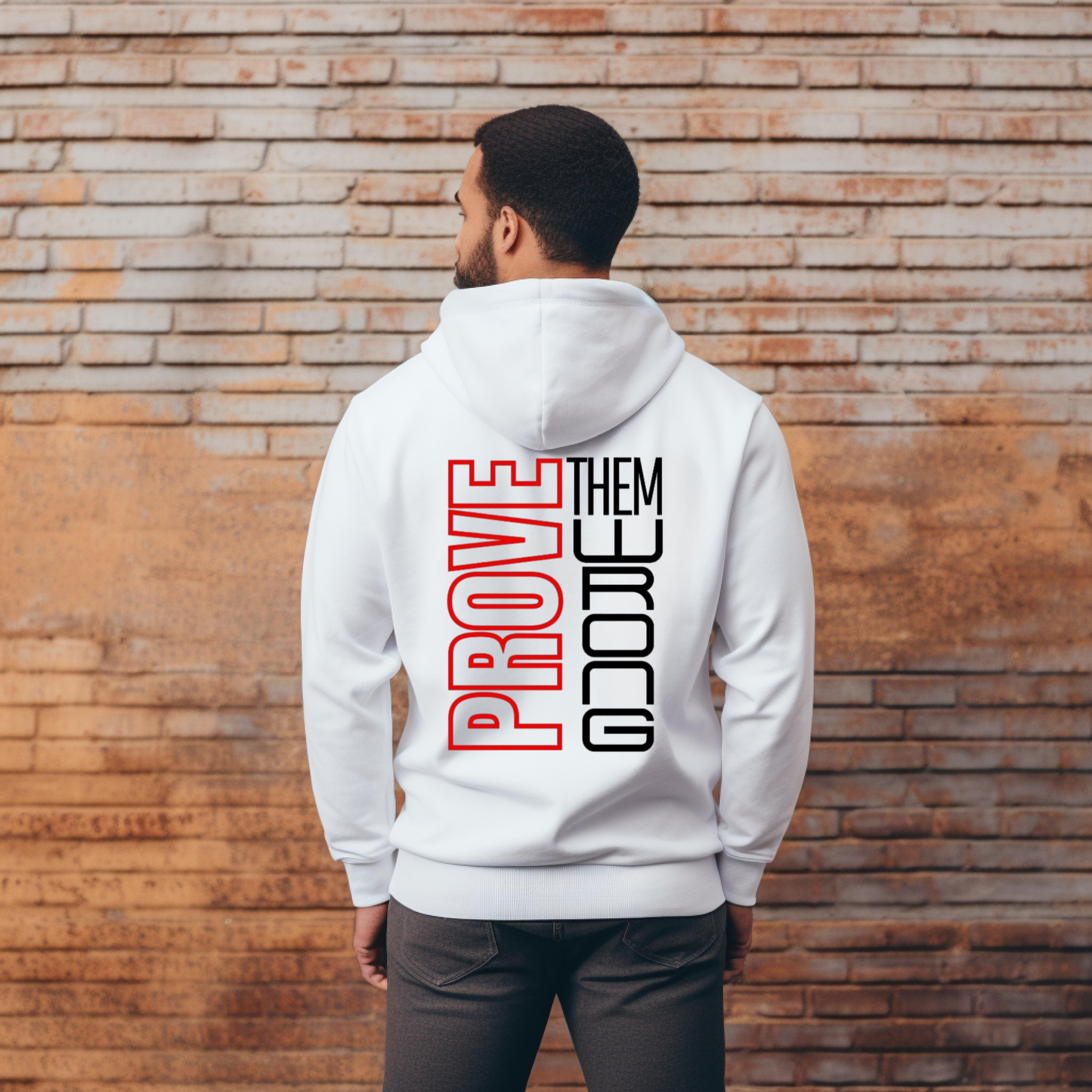 unisex hoodie prove them wrong