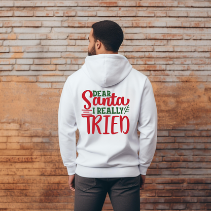 unisex hoodie dear santa I really tried